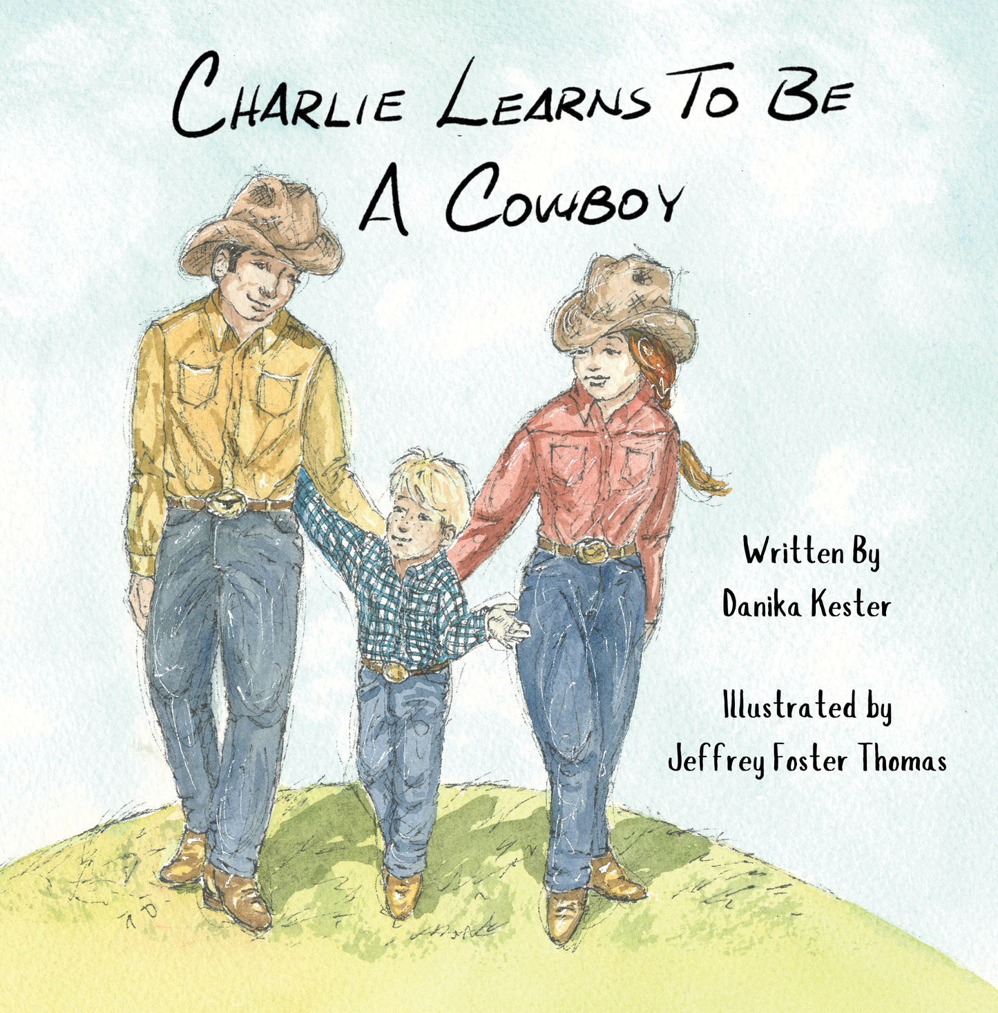 Hardcover: Charlie Learns to Be a Cowboy by Danika Kester