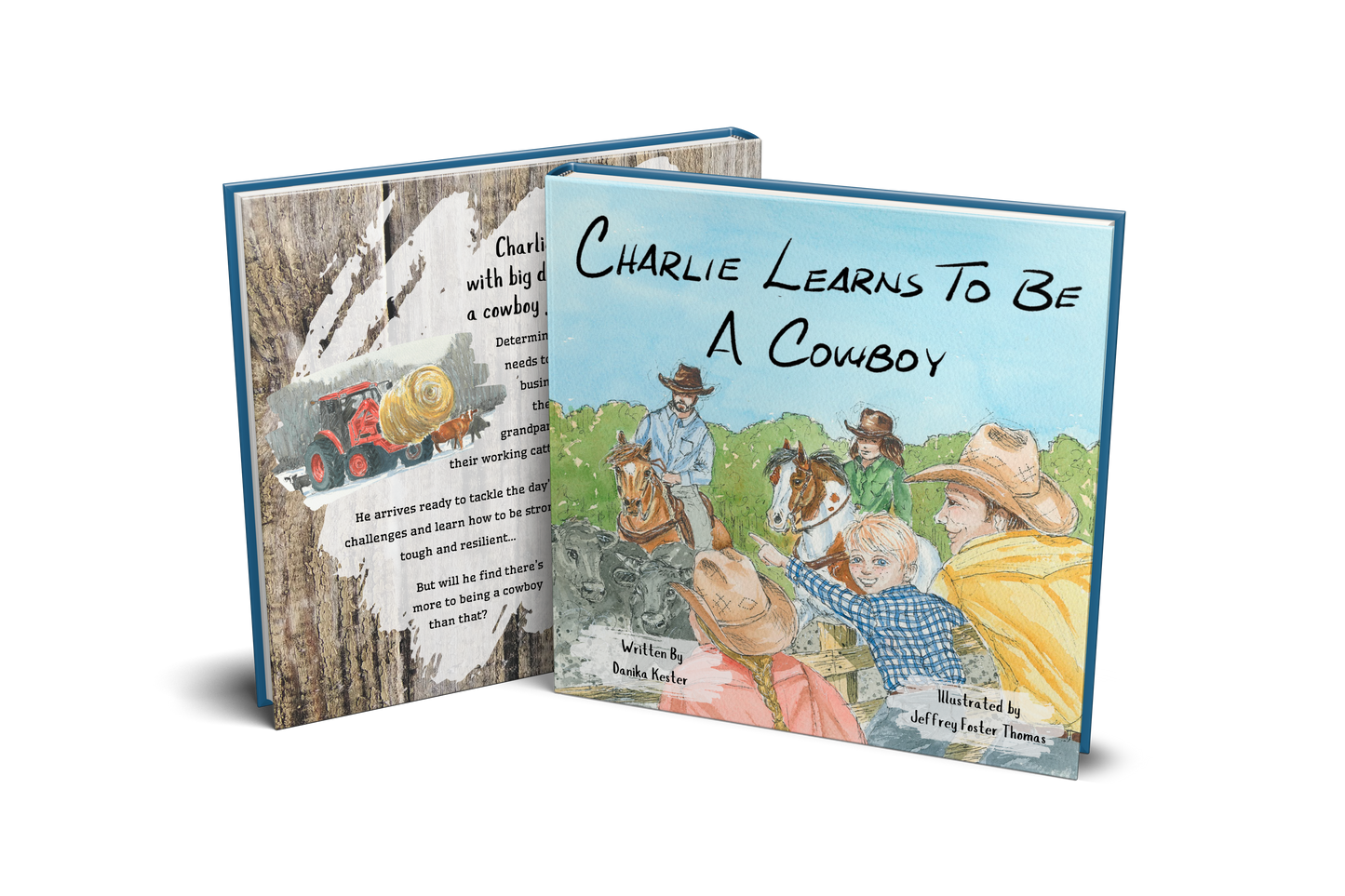 Hardcover: Charlie Learns to Be a Cowboy by Danika Kester