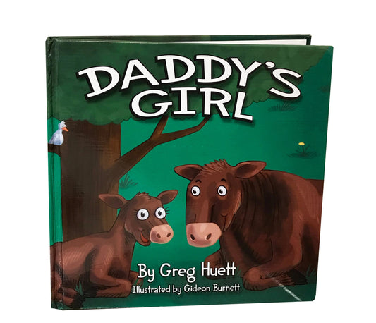 Hardcover: Daddy's Girl by Greg Huett