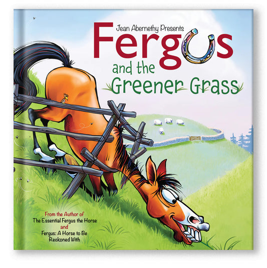 Fergus and the Greener Grass Hardcover: By Jean Abernathy